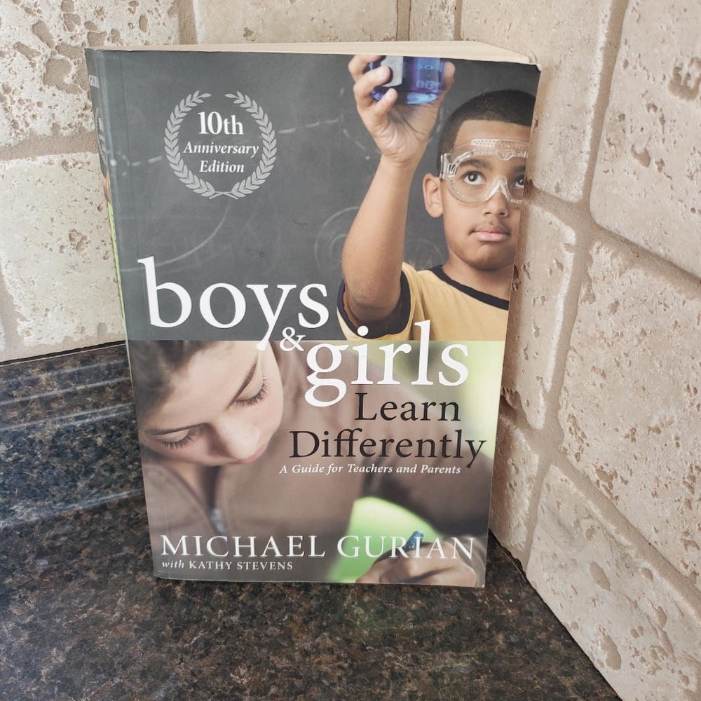 Boys and Girls learn differently a guide for teachers and parents Michael gurian